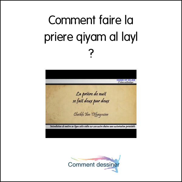 Comment faire la priere qiyam al layl